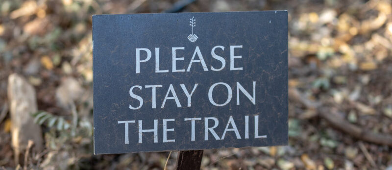 Stay on the trail 2026 March Blog photo - public signage